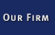 Our Firm